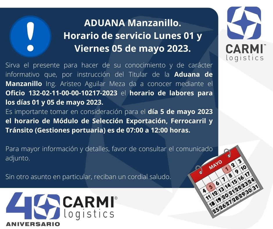 ADUANA MANZANILLO - Horario de servicio Lunes 01 y Viernes 05 de Mayo de 2023